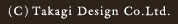 (C)TAKAGI DESIGN CO.,LTD
